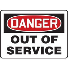 Warning Sign- OUT OF SERVICE