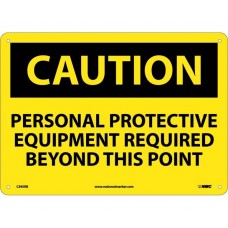 CAUTION PERSONAL PROTECTIVE EQUIPMENT REQUIRED SIGN